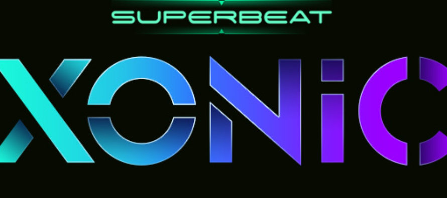 SUPERBEAT: XONiC review