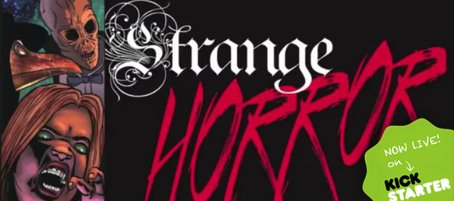 Kickstarter Spotlight: Strange Horror