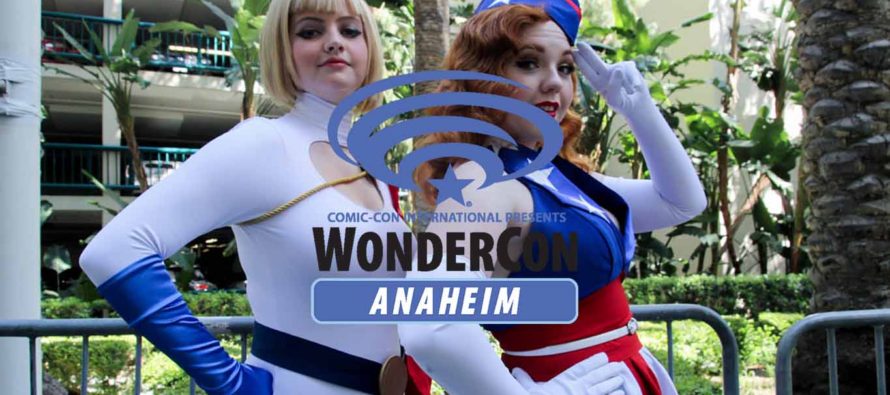Wondercon 2017 Convention Report