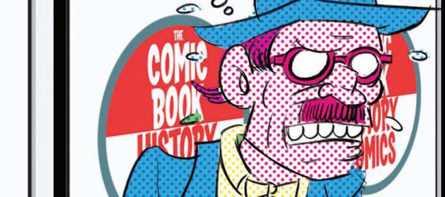 Comic Book History of Comics #6 Review