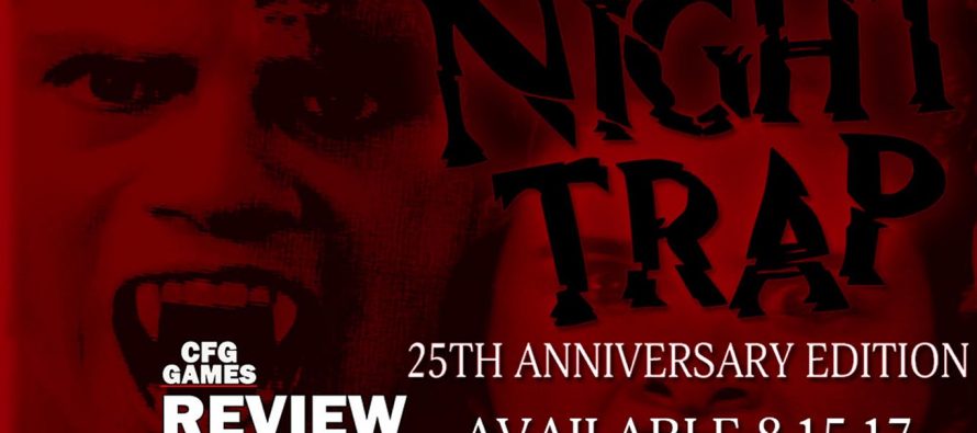 Night Trap 25th Anniversary Edition Review
