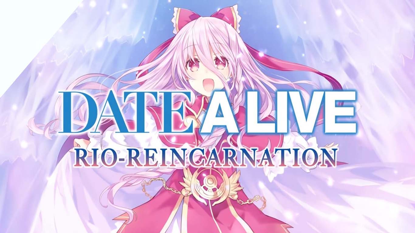 DATE A LIVE: Rio Reincarnation - PlayStation 4